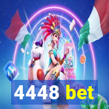 4448 bet